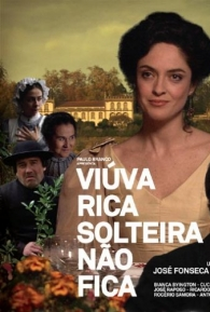 Viúva Rica Solteira Não Fica - Poster / Capa / Cartaz - Oficial 1