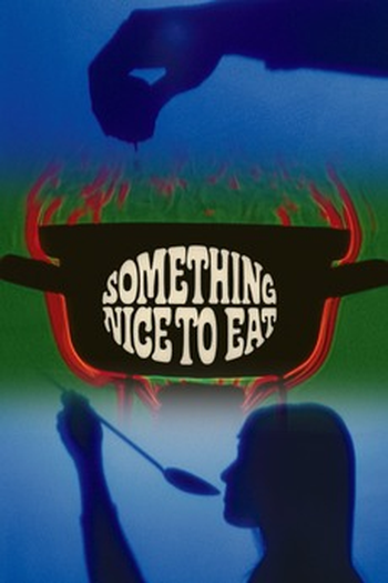 Poster de Curta Something Nice to Eat (1967)