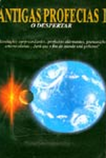Antigas Profecias - O Despertar  - Poster / Capa / Cartaz - Oficial 2