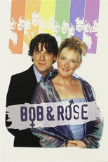 Bob and Rose (Bob and Rose)