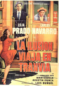 A Ilusão Viaja de Trem  (La Ilusión Viaja en Tranvía)