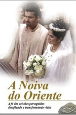 A Noiva do Oriente (The Eastern Bride)