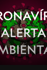 Coronavírus: Alerta Ambiental (Corona: The Pandemic and the Pangolin)