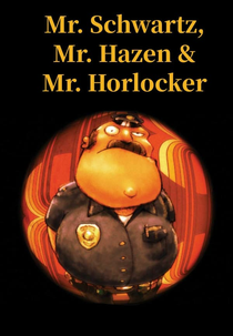 Mr. Schwartz, Mr. Hazen & Mr. Horlocker (Mr. Schwartz, Mr. Hazen & Mr. Horlocker)