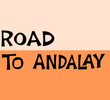 Road to Andalay