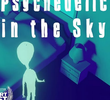 Psychedelic in the Sky