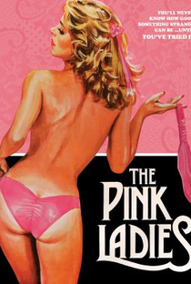 The Pink Ladies - Poster / Capa / Cartaz - Oficial 1