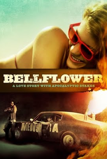 Bellflower - Poster / Capa / Cartaz - Oficial 4