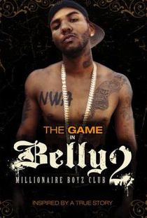 Belly 2: Millionaire Boyz Club - Poster / Capa / Cartaz - Oficial 1