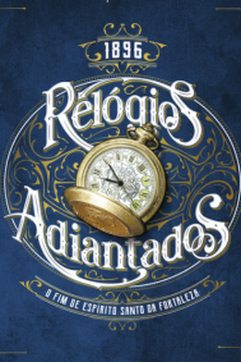 Poster de Curta Relógios Adiantados (2018)