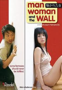 Man, Woman and the Wall (Kikareta Onna)
