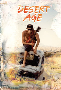 Desert Age: A Rock and Roll Scene History - Poster / Capa / Cartaz - Oficial 2