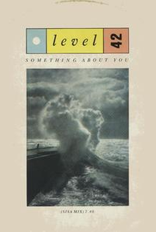 Poster 1 de Curta Level 42: Something About You (1985)