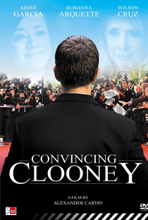 Convincing Clooney - Poster / Capa / Cartaz - Oficial 1