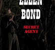 Ellen Bond Secret Agent