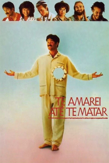  de Filme Te Amarei Até Te Matar (1990)