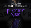 A Purgatory Story