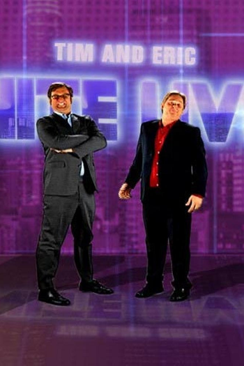 Poster de Franquia Tim and Eric Nite Live (2007)