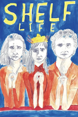 Shelf Life (Shelf Life)