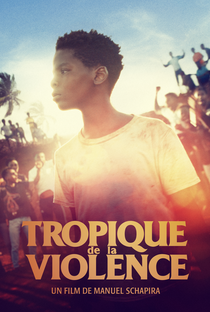 Tropique de la violence - Poster / Capa / Cartaz - Oficial 1