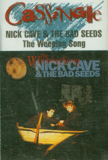 Nick Cave & the Bad Seeds: The Weeping Song - Poster / Capa / Cartaz - Oficial 1