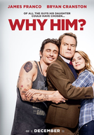 Tinha Que Ser Ele? (Why Him?)