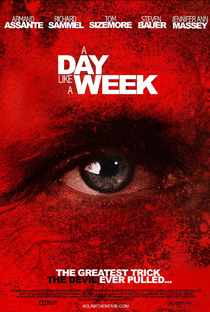 A Day Like a Week - Poster / Capa / Cartaz - Oficial 4