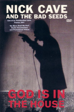 Nick Cave & The Bad Seeds - God Is In The House (Nick Cave & The Bad Seeds - God Is In The House)