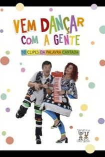 Palavra Cantada: Vem Dançar com a Gente - Poster / Capa / Cartaz - Oficial 1