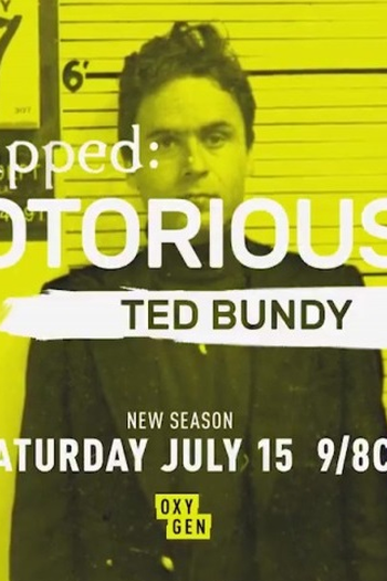 de Filme Snapped: Notorious - Ted Bundy (2018)