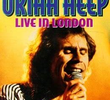 Uriah Heep: Live from London