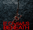It Crawls Beneath