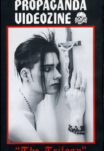 The Trilogy  [Propaganda Videozine: Volume 1] (The Trilogy  [Propaganda Videozine: Volume 1])