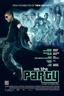 We the Party - Poster / Capa / Cartaz - Oficial 1