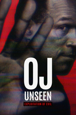 OJ Unseen: Exploitation of Evil (OJ Unseen: Exploitation of Evil)