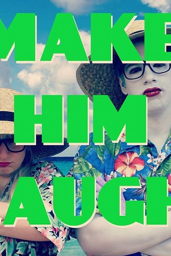  de Série Make Him Laugh (2016)