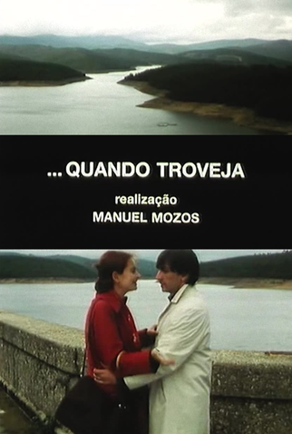 Poster 1 de Filme Quando troveja (1999)