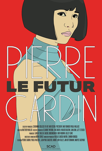Pierre Cardin: Le Futur - Poster / Capa / Cartaz - Oficial 1