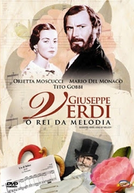 Giuseppe Verdi: O Rei da Melodia (Giuseppe Verdi)