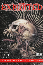 The Exploited: 25 Years of Anarchy and Chaos (The Exploited: 25 Years of Anarchy and Chaos)