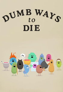 Maneiras Estúpidas de Morrer (Dumb Ways to Die)