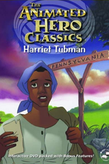 Heróis da Humanidade: Harriet Tubman (Animated Hero Classics: Harriet Tubman)
