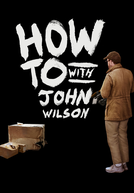 How to with John Wilson (3ª Temporada) (How to with John Wilson (Season 3))