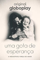 Uma Gota de Esperança (Uma Gota de Esperança)