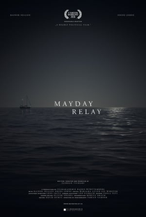 Mayday Relay - Poster / Capa / Cartaz - Oficial 1
