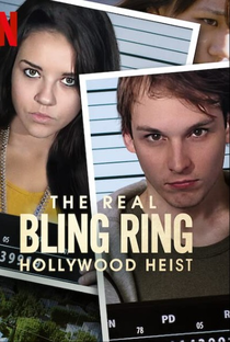 Bling Ring: A História por Trás dos Roubos - Poster / Capa / Cartaz - Oficial 1