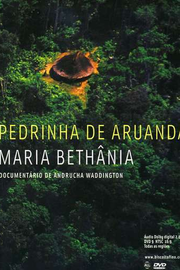  de Filme Maria Bethânia - Pedrinha de Aruanda (2007)