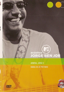 Acústico MTV Jorge Ben Jor (Acústico MTV Jorge Ben Jor)