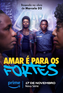 Amar é Para os Fortes (1ª Temporada) - Poster / Capa / Cartaz - Oficial 2