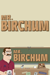 Mr. Birchum - Poster / Capa / Cartaz - Oficial 2